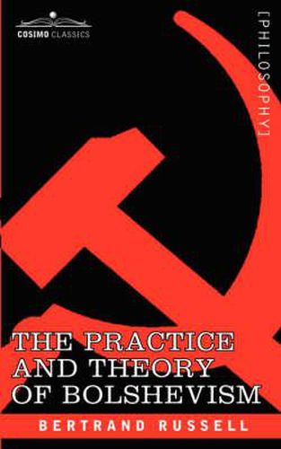 Cover image for The Practice and Theory of Bolshevism