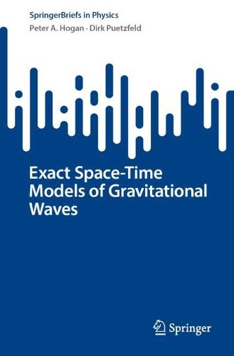 Cover image for Exact Space-Time Models of Gravitational Waves