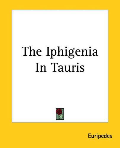 The Iphigenia In Tauris