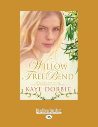 Cover image for Willow Tree Bend