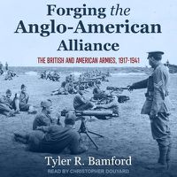 Cover image for Forging the Anglo-American Alliance