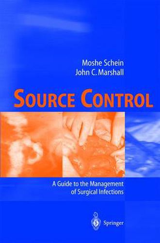 Source Control: A Guide to the Management of Surgical Infections