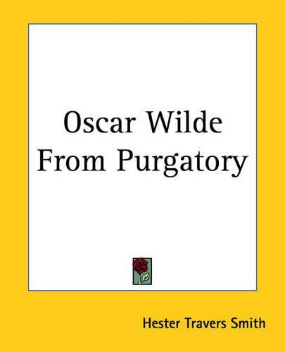 Cover image for Oscar Wilde From Purgatory