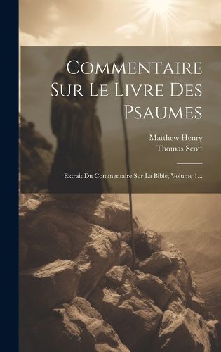 Cover image for Commentaire Sur Le Livre Des Psaumes