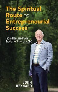 Cover image for Spiritual Route to Entrepreneurial Success