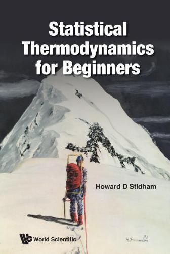 Cover image for Statistical Thermodynamics For Beginners