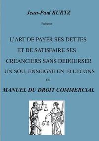 Cover image for L'Art de payer ses dettes