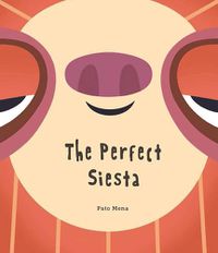 Cover image for The Perfect Siesta (Junior Library Guild Selection)