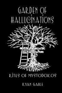 Cover image for Garden of Hallucinations