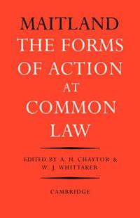 Cover image for The Forms of Action at Common Law: A Course of Lectures