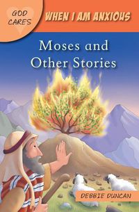 Cover image for When I am anxious: Moses and the Other Stories