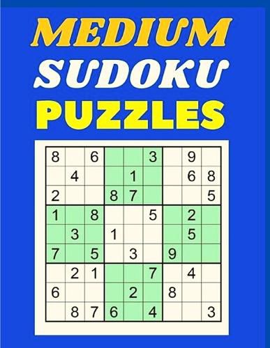 Cover image for Sudoku Puzzles Medium Level: Large Print Book with Solution - One Sudoku Per Page