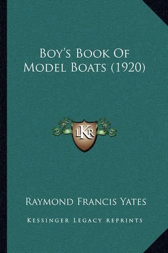 Boy's Book of Model Boats (1920)