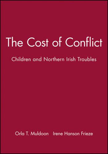 Cover image for The Cost of Conflict: Children and the Northern Irish Troubles