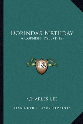 Dorinda's Birthday: A Cornish Idyll (1912)