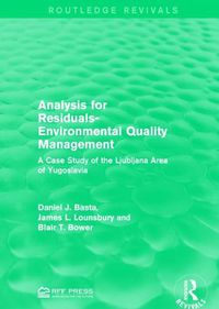 Cover image for Analysis for Residuals-Environmental Quality Management: A Case Study of the Ljubljana Area of Yugoslavia