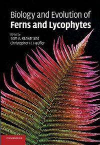 Cover image for Biology and Evolution of Ferns and Lycophytes