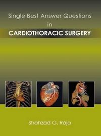 Cover image for Single Best Answer Questions in Cardiothoracic Surgery