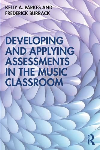 Cover image for Developing and Applying Assessments in the Music Classroom