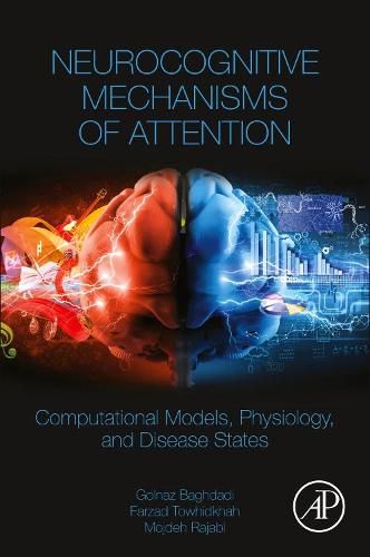 Cover image for Neurocognitive Mechanisms of Attention: Computational Models, Physiology, and Disease States