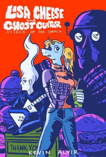 Cover image for Lisa Cheese and Ghost Guitar (Book 1): Attack Of The Snack