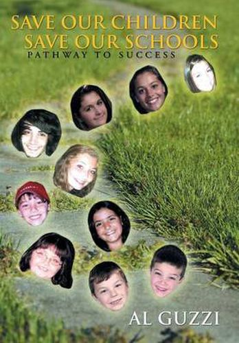 Cover image for Save Our Children, Save Our School: Pathway to Success