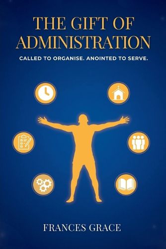 Cover image for The Gift of Administration