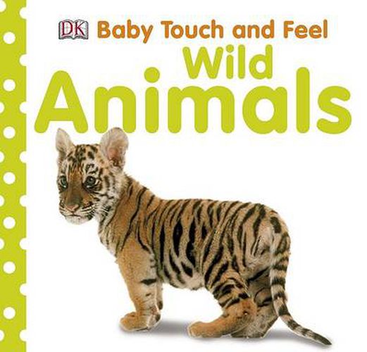 Cover image for Baby Touch and Feel: Wild Animals