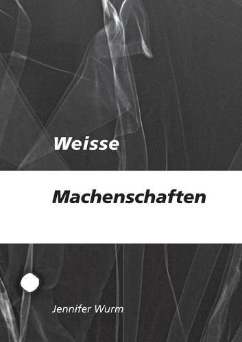 Cover image for Weisse Machenschaften