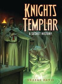Cover image for Knights Templar: A Secret History