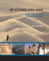 Cover image for Of Stones and Man: from the Pharaohs to the Present Day