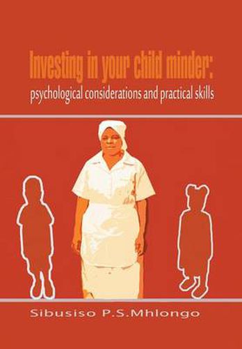 Cover image for Investing in Your Child Minder: Psychological Considerations and Practical Skills