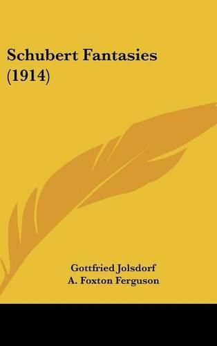 Cover image for Schubert Fantasies (1914)