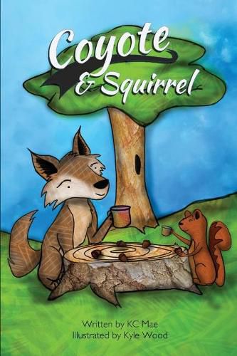 Cover image for Coyote and Squirrel