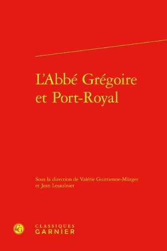 Cover image for L'Abbe Gregoire Et Port-Royal