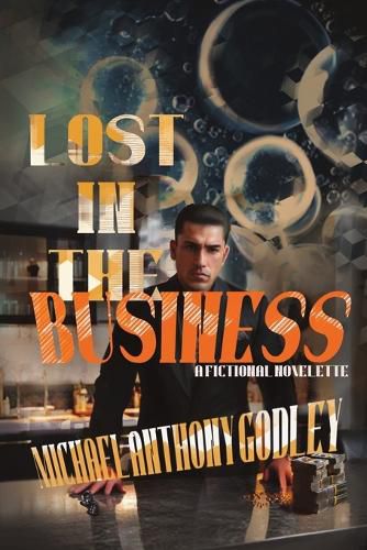 Cover image for Lost in the Business