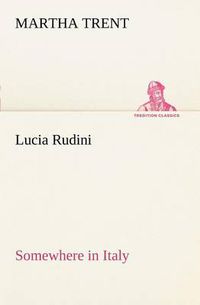 Cover image for Lucia Rudini Somewhere in Italy