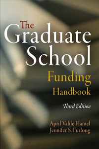 Cover image for The Graduate School Funding Handbook