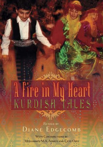 Cover image for A Fire in My Heart: Kurdish Tales