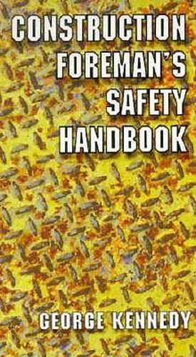 Cover image for The Construction Foreman's Safety Handbook