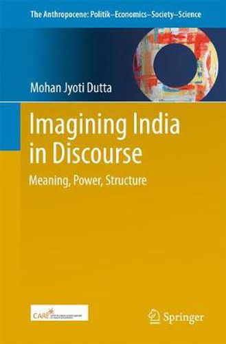 Cover image for Imagining India in Discourse: Meaning, Power, Structure