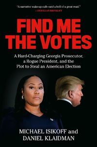 Cover image for Find Me the Votes