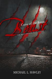 Cover image for Curse of the Bayou Beast