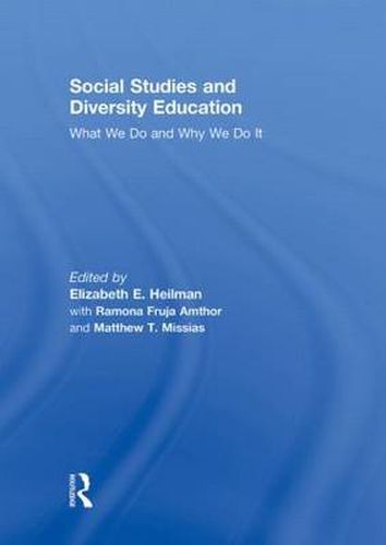 Cover image for Social Studies and Diversity Education: What We Do and Why We Do It