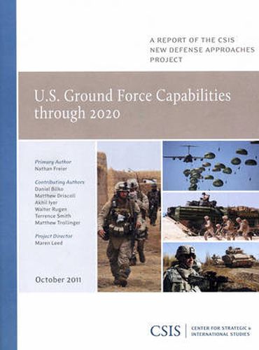 Cover image for U.S. Ground Force Capabilities through 2020