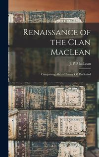Cover image for Renaissance of the Clan MacLean