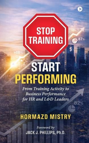 Cover image for Stop Training, Start Performing.