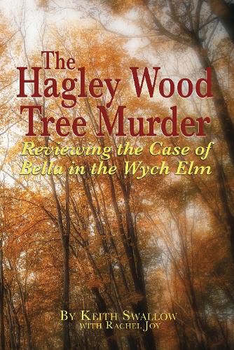Cover image for The Hagley Wood Tree Murder