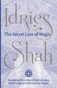 Cover image for The Secret Lore of Magic