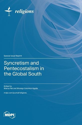 Cover image for Syncretism and Pentecostalism in the Global South